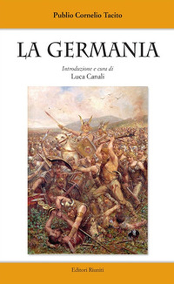 La Germania. Testo latino a fronte - Librerie.coop La Germania. Testo latino a fronte - Librerie.coop