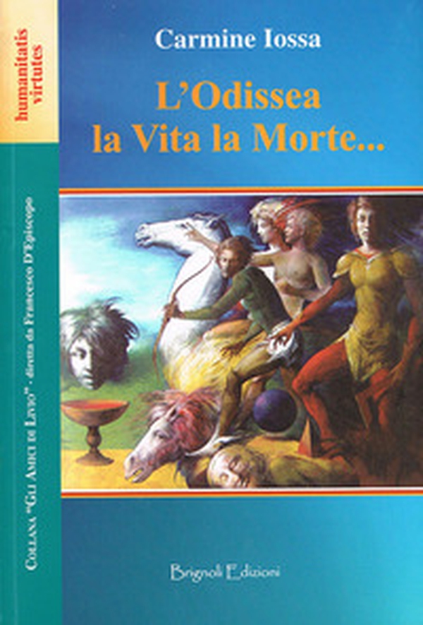 L'Odissea la vita la morte... - Librerie.coop L'Odissea la vita la morte... - Librerie.coop