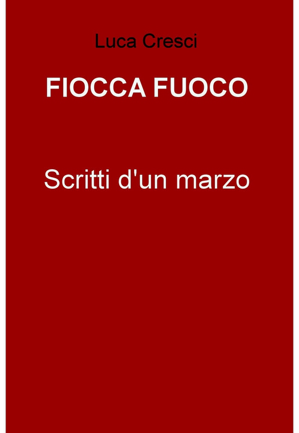 FIOCCA FUOCO - Librerie.coop FIOCCA FUOCO - Librerie.coop