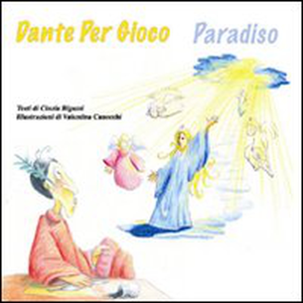 Dante for fun. Paradise - Librerie.coop Dante for fun. Paradise - Librerie.coop