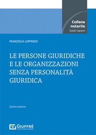 Le persone giuridiche e le organizzazioni senza personalità giuridica - Librerie.coop