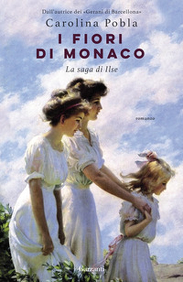 I fiori di Monaco. La saga di Ilse - Librerie.coop I fiori di Monaco. La saga di Ilse - Librerie.coop