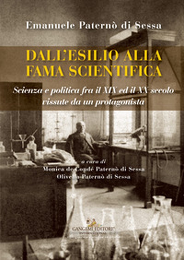 Dall'esilio alla fama. Scienza e politica fra il XIX e il XX secolo vissute da un protagonista - Librerie.coop Dall'esilio alla fama. Scienza e politica fra il XIX e il XX secolo vissute da un protagonista - Librerie.coop
