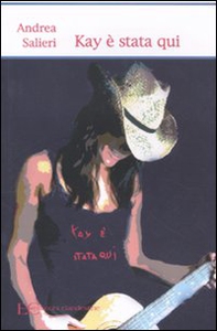 Kay è stata qui - Librerie.coop