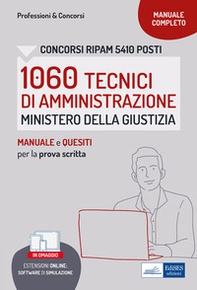 Concorso RIPAM 1060 Tecnici di Amministrazione Ministero della Giustizia. Manuale e quesiti per la prova scritta - Librerie.coop