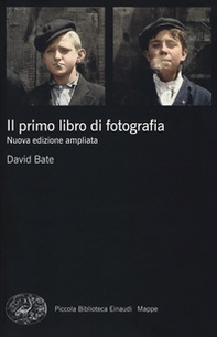 Il primo libro di fotografia - Librerie.coop Il primo libro di fotografia - Librerie.coop