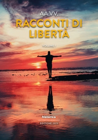 Racconti di libertà - Vol. 1 - Librerie.coop