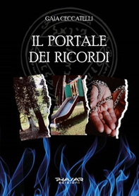 Il portale dei ricordi - Librerie.coop Il portale dei ricordi - Librerie.coop