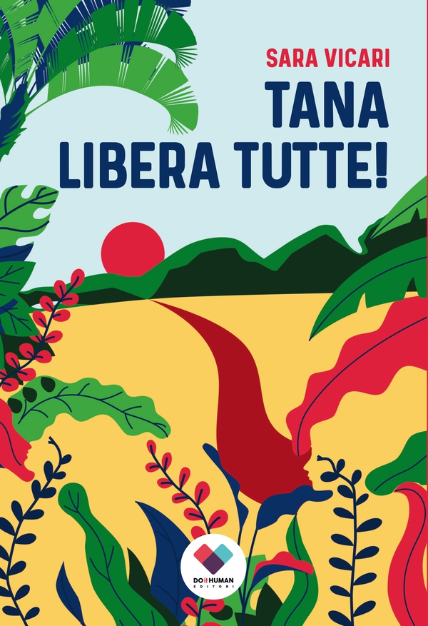 Tana libera tutte! - Librerie.coop Tana libera tutte! - Librerie.coop