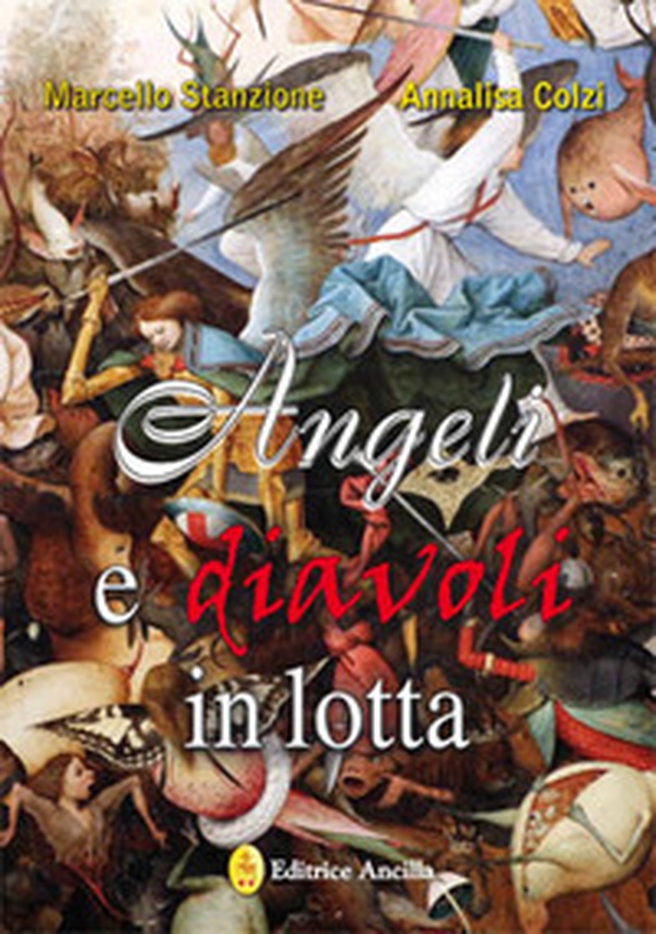 Angeli e diavoli in lotta - Librerie.coop Angeli e diavoli in lotta - Librerie.coop