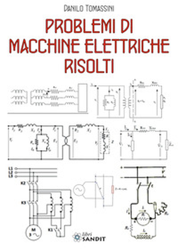 Problemi di macchine elettriche risolti - Librerie.coop Problemi di macchine elettriche risolti - Librerie.coop