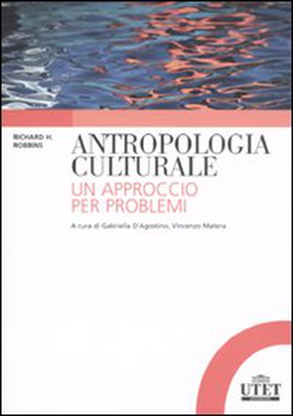 Antropologia culturale. Un approccio per problemi - Librerie.coop Antropologia culturale. Un approccio per problemi - Librerie.coop