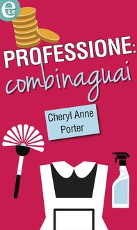 Professione: combinaguai (eLit) - Librerie.coop Professione: combinaguai (eLit) - Librerie.coop