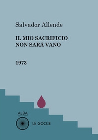Il mio sacrificio non sarà vano - Librerie.coop Il mio sacrificio non sarà vano - Librerie.coop