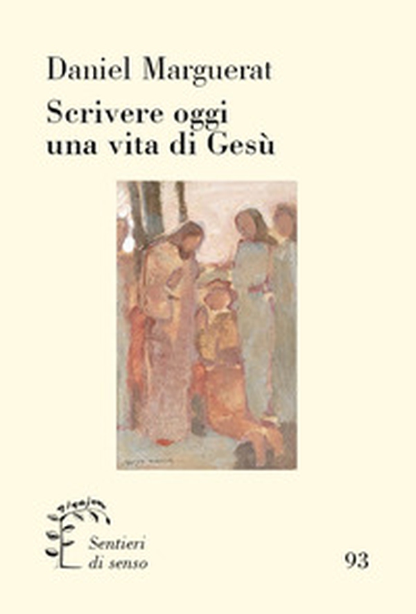 Scrivere oggi una vita di Gesù - Librerie.coop Scrivere oggi una vita di Gesù - Librerie.coop