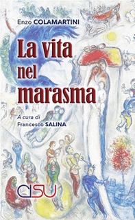 La vita nel marasma - Librerie.coop