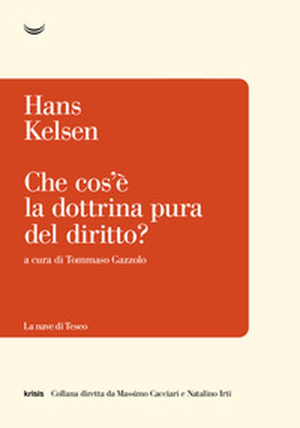 Che cos'è la dottrina pura del diritto - Librerie.coop Che cos'è la dottrina pura del diritto - Librerie.coop
