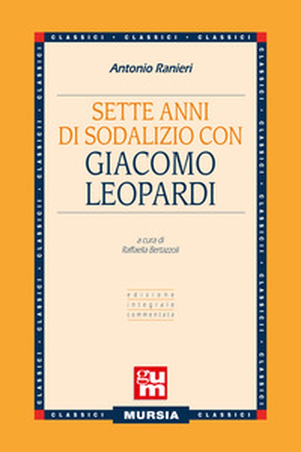 Sette anni di sodalizio con Giacomo Leopardi - Librerie.coop Sette anni di sodalizio con Giacomo Leopardi - Librerie.coop