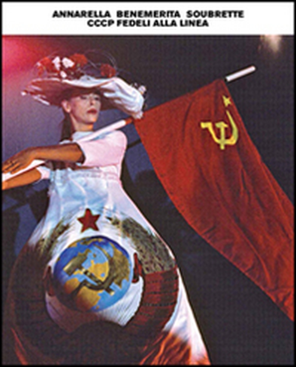 Annarella benemerita soubrette. CCCP fedeli alla linea - Librerie.coop Annarella benemerita soubrette. CCCP fedeli alla linea - Librerie.coop