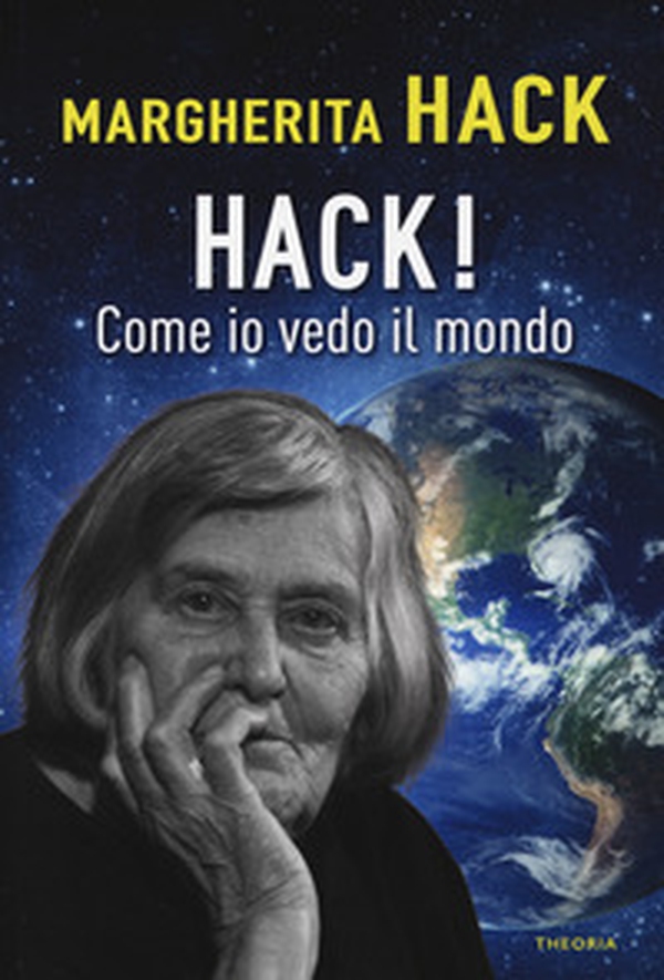 Hack! Come io vedo il mondo - Librerie.coop Hack! Come io vedo il mondo - Librerie.coop