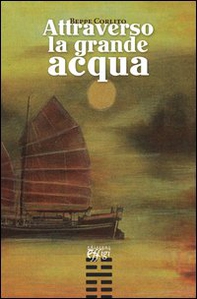 Attraverso la grande acqua - Librerie.coop