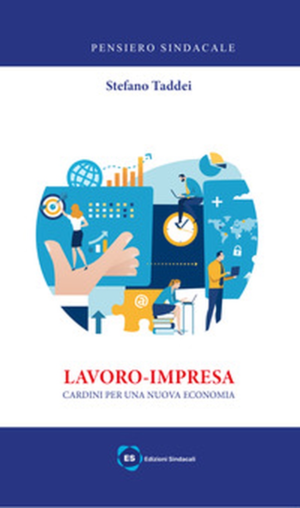 Lavoro-impresa. Cardini per una nuova economia - Librerie.coop Lavoro-impresa. Cardini per una nuova economia - Librerie.coop