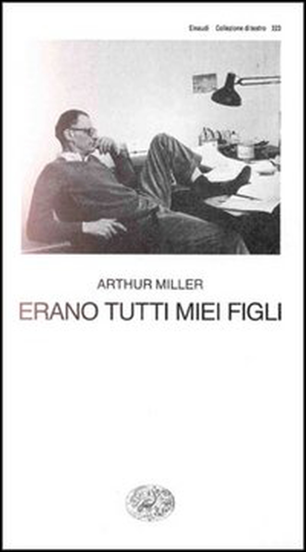 Erano tutti miei figli - Librerie.coop Erano tutti miei figli - Librerie.coop