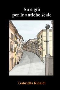 Su e giu per le antiche scale - Librerie.coop