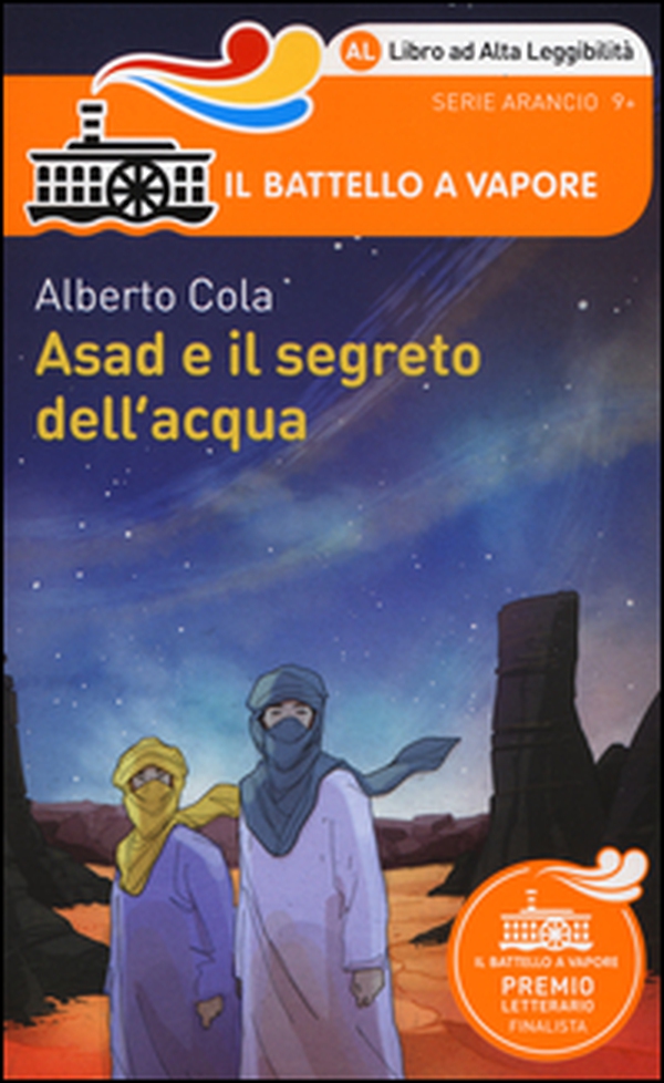 Asad e il segreto dell'acqua. Ediz. ad alta leggibilità - Librerie.coop