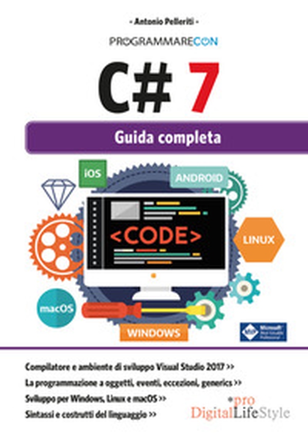 Programmare con C# 7. Guida completa - Librerie.coop Programmare con C# 7. Guida completa - Librerie.coop
