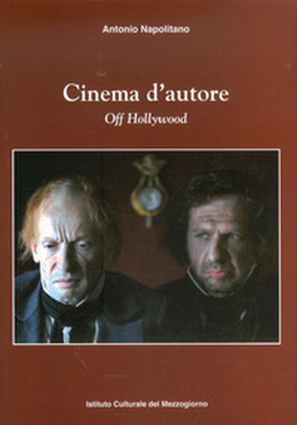 Cinema d'autore. Off Hollywood - Librerie.coop Cinema d'autore. Off Hollywood - Librerie.coop