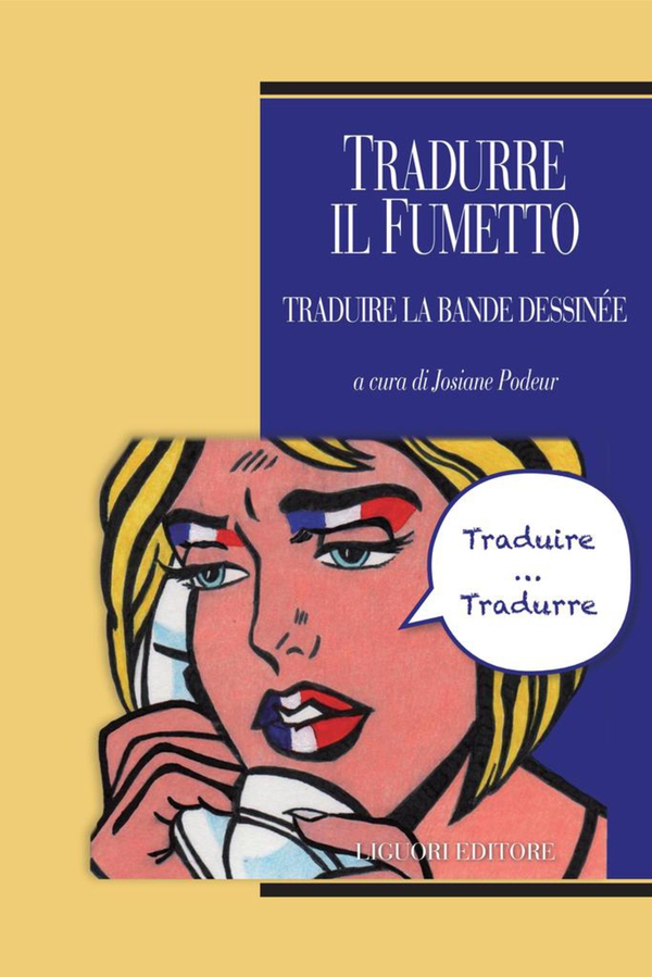 Tradurre il fumetto/Traduire la bande dessinée - Librerie.coop Tradurre il fumetto/Traduire la bande dessinée - Librerie.coop