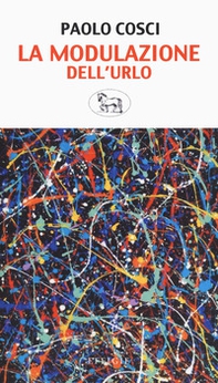 La modulazione dell'urlo - Librerie.coop