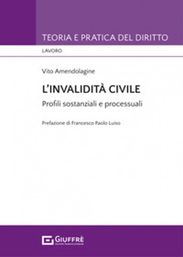 L'invalidità civile. Profili sostanziali e processuali - Librerie.coop L'invalidità civile. Profili sostanziali e processuali - Librerie.coop