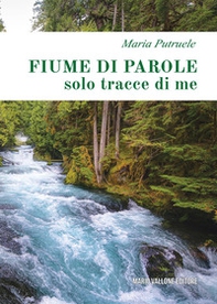 Fiume di parole (solo tracce di me) - Librerie.coop