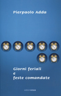Giorni feriali e feste comandate - Librerie.coop Giorni feriali e feste comandate - Librerie.coop