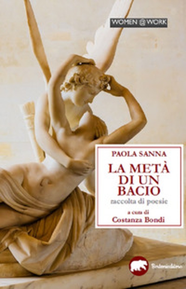 La metà di un bacio - Librerie.coop