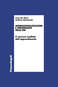 Internazionalizzazione e performance nelle Pmi - Librerie.coop Internazionalizzazione e performance nelle Pmi - Librerie.coop