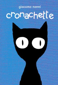 Cronachette. Ediz. integrale - Librerie.coop Cronachette. Ediz. integrale - Librerie.coop