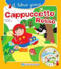 Il libro gioco di Cappuccetto rosso - Librerie.coop Il libro gioco di Cappuccetto rosso - Librerie.coop