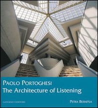 Paolo Portoghesi. The architecture of listening - Librerie.coop