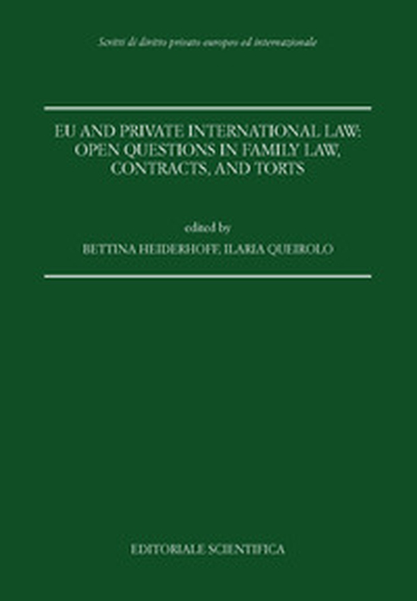 Eu and private international law: open questions in family law, contracts, and torts - Librerie.coop Eu and private international law: open questions in family law, contracts, and torts - Librerie.coop