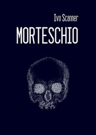 Morteschio - Librerie.coop Morteschio - Librerie.coop