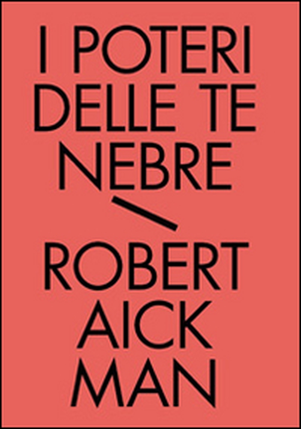 I poteri delle tenebre. Tutti i racconti fantastici - Vol. 2 - Librerie.coop I poteri delle tenebre. Tutti i racconti fantastici - Vol. 2 - Librerie.coop