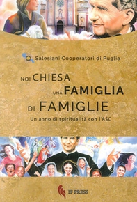 Noi Chiesa una famiglia di famiglie. Un anno di spiritualità con lASC - Librerie.coop