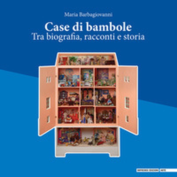 Case di bambole - Librerie.coop Case di bambole - Librerie.coop