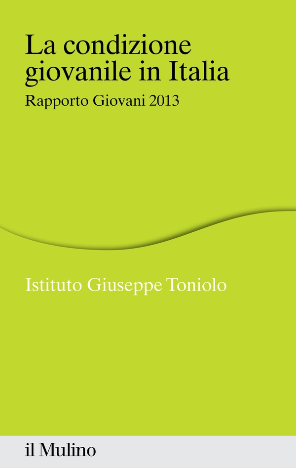 La condizione giovanile in Italia - Librerie.coop La condizione giovanile in Italia - Librerie.coop