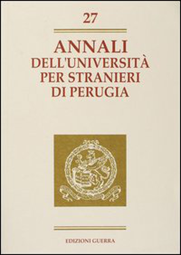 Annali dell'Università per stranieri di Perugia. Anno VIII - Vol. 27 - Librerie.coop Annali dell'Università per stranieri di Perugia. Anno VIII - Vol. 27 - Librerie.coop