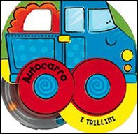 Autocarro. I trillini - Librerie.coop Autocarro. I trillini - Librerie.coop
