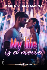 My life is a movie - Librerie.coop My life is a movie - Librerie.coop